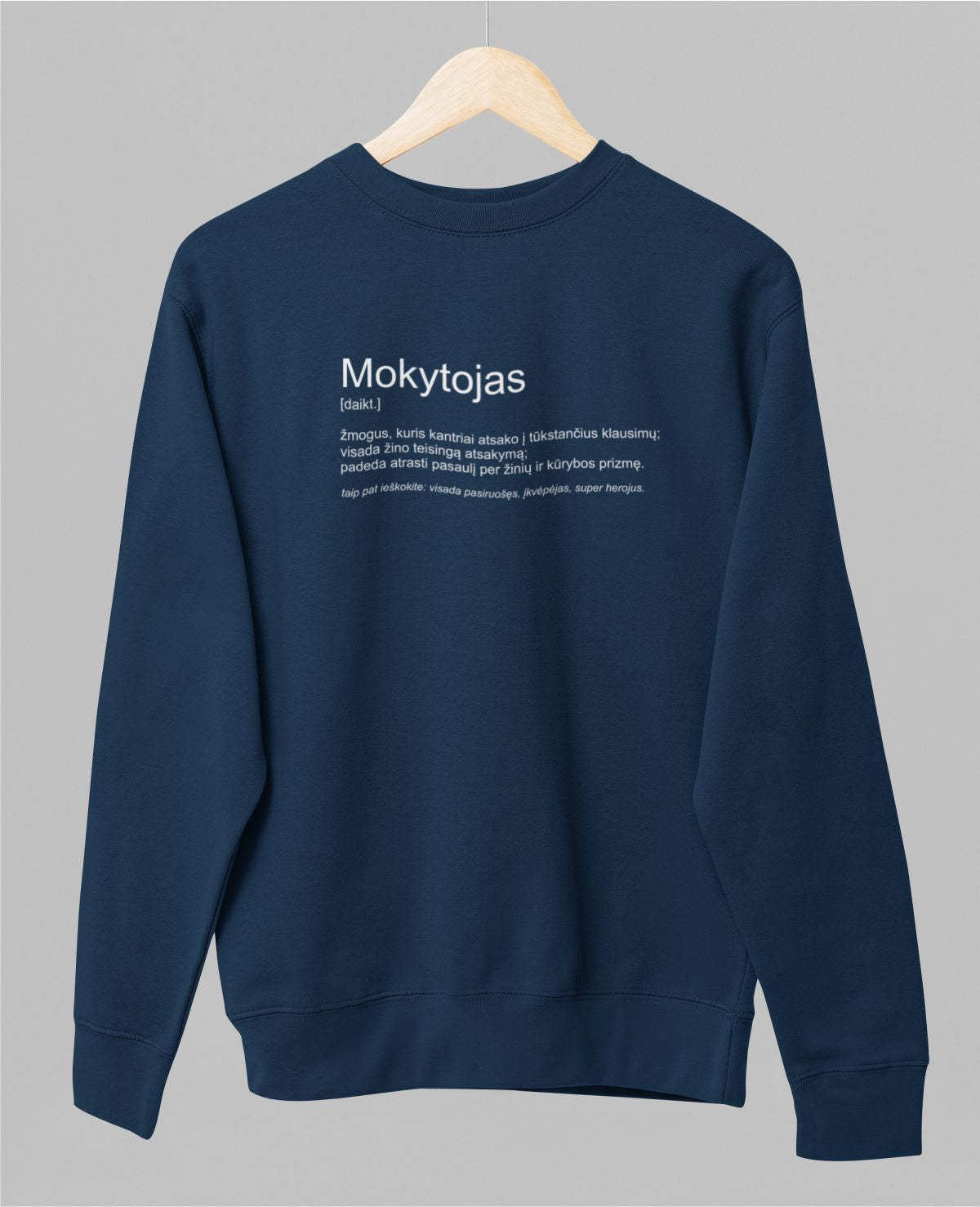 Mėlynas UNISEX džemperis be gobtuvo "Mokytojas" Pagaminta prekė (S, 3XL dydis)
