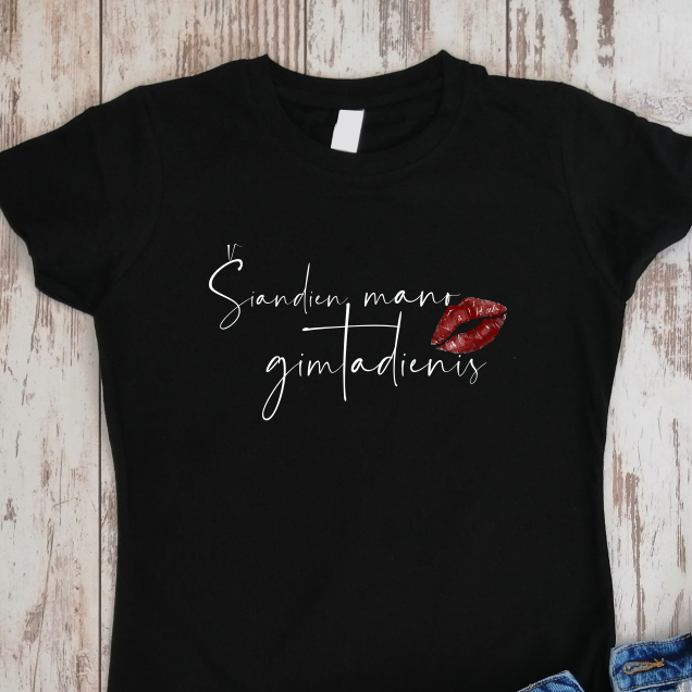Juodi moteriški medvilniniai gimtadienio marškinėliai "Šiandien mano gimtadienis"