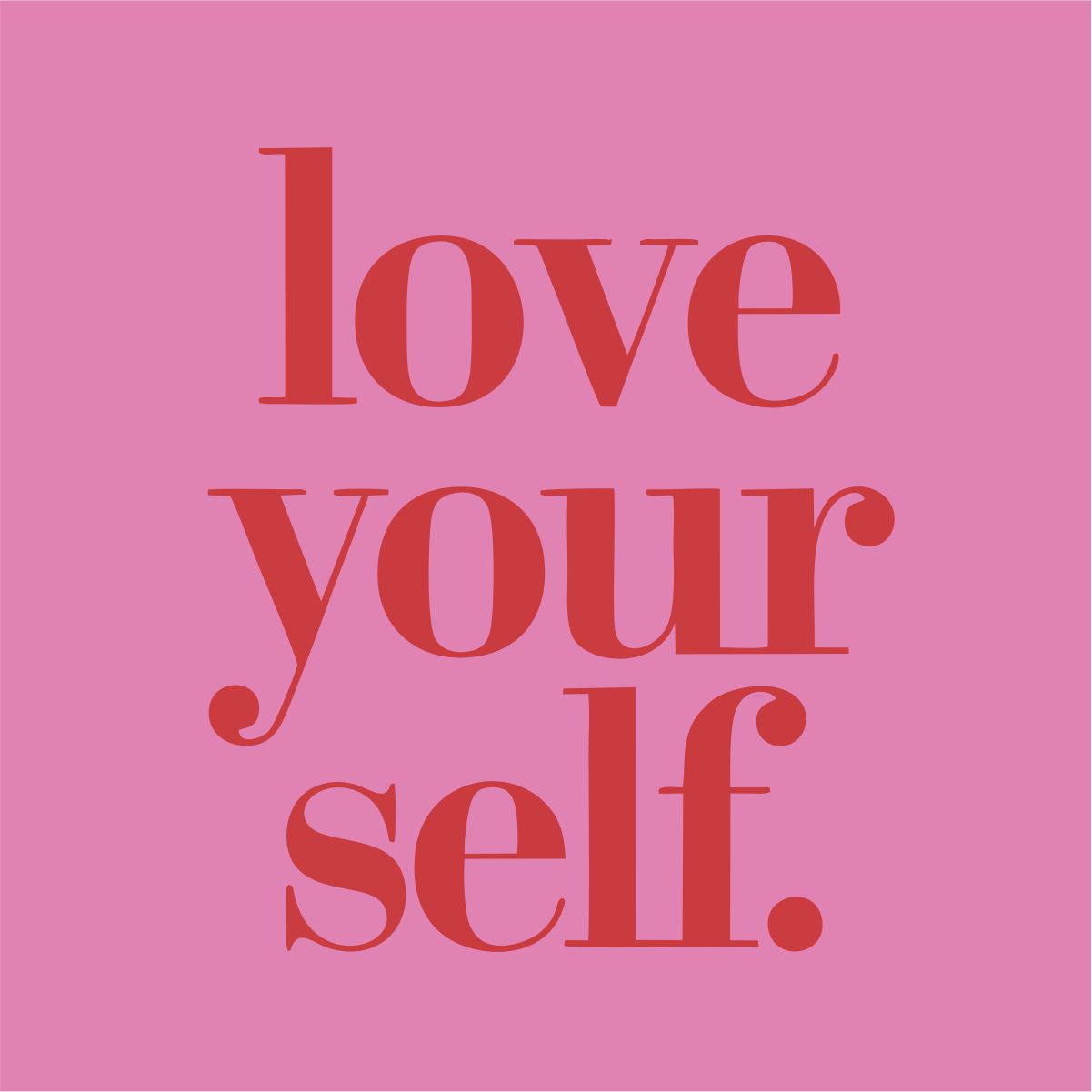 Rožiniai UNISEX marškinėliai "Love yourself“