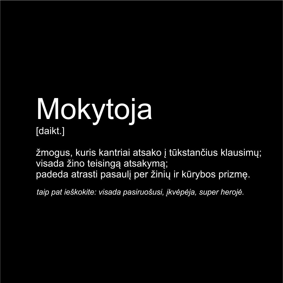 Juodi UNISEX marškinėliai "Mokytoja"
