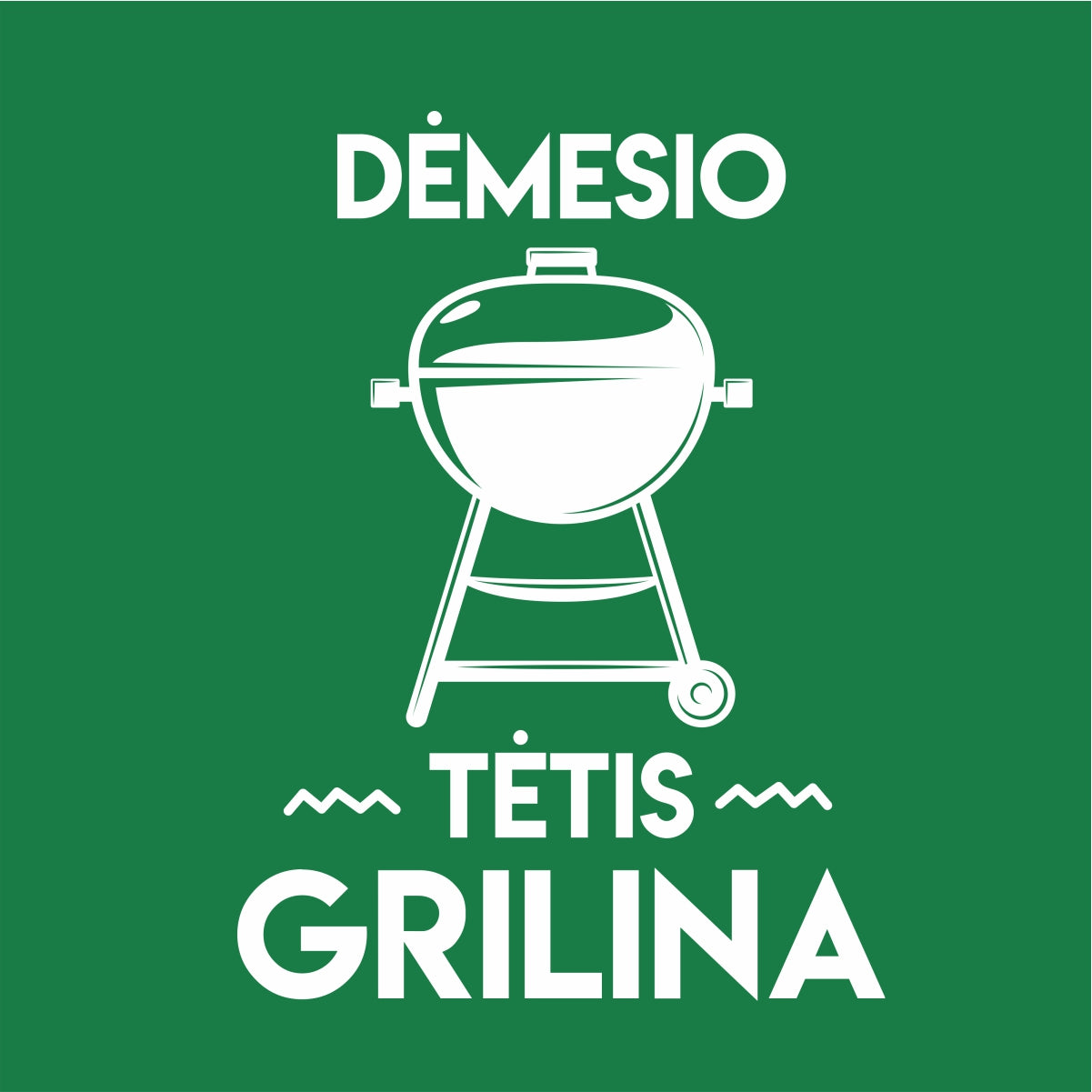 Žali UNISEX marškinėliai "Tėtis grilina“