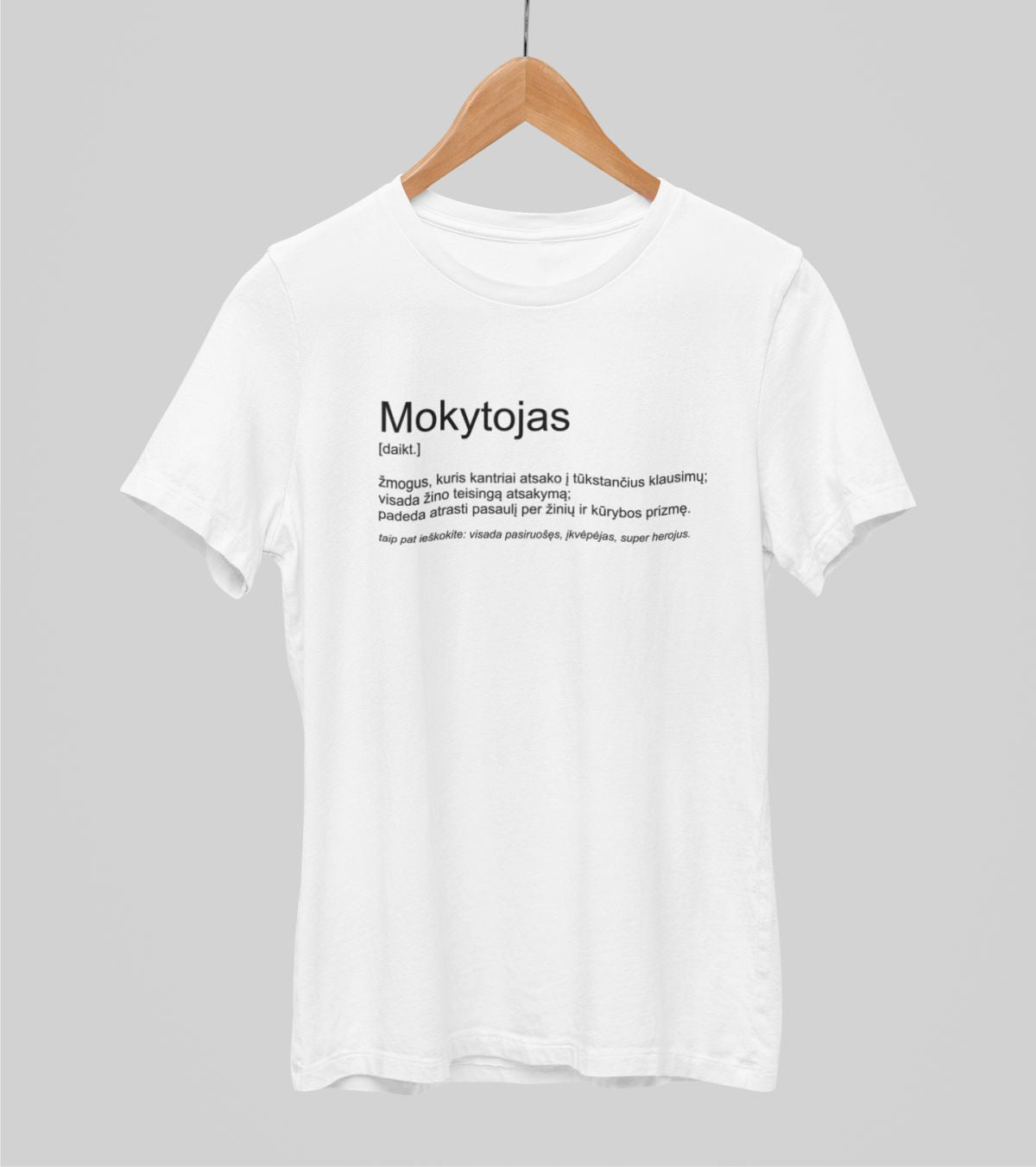 Balti UNISEX marškinėliai "Mokytojas"