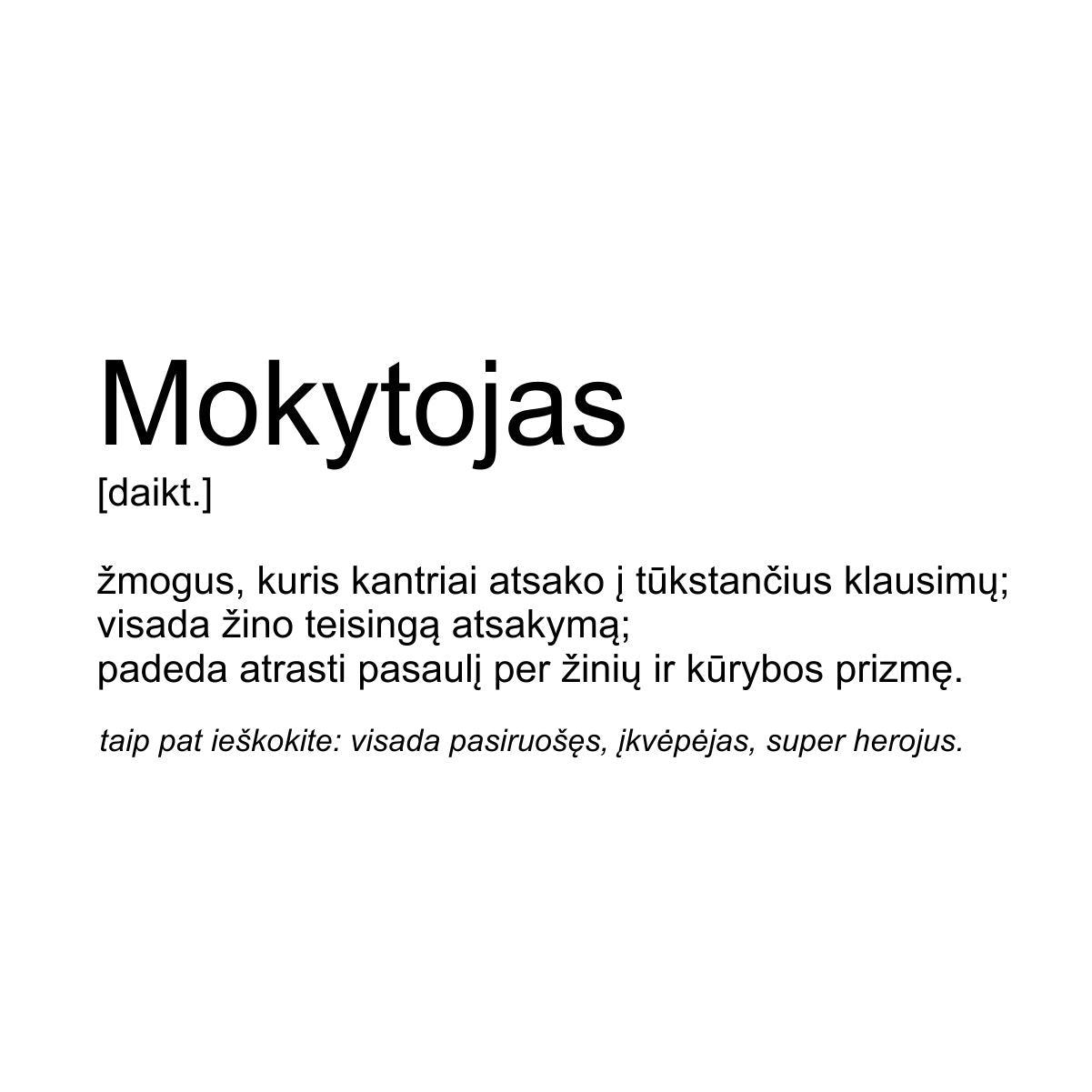 Balti UNISEX marškinėliai "Mokytojas"