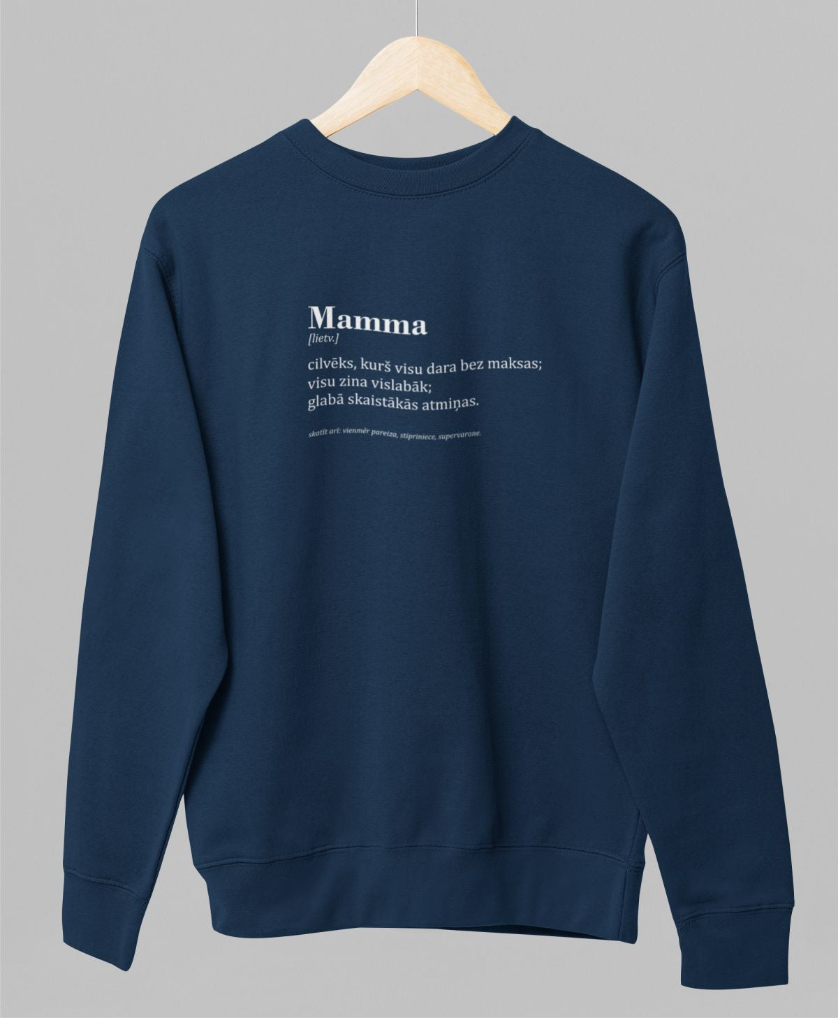 Zils UNISEX džemperis bez kapuces "Mammas apraksts"