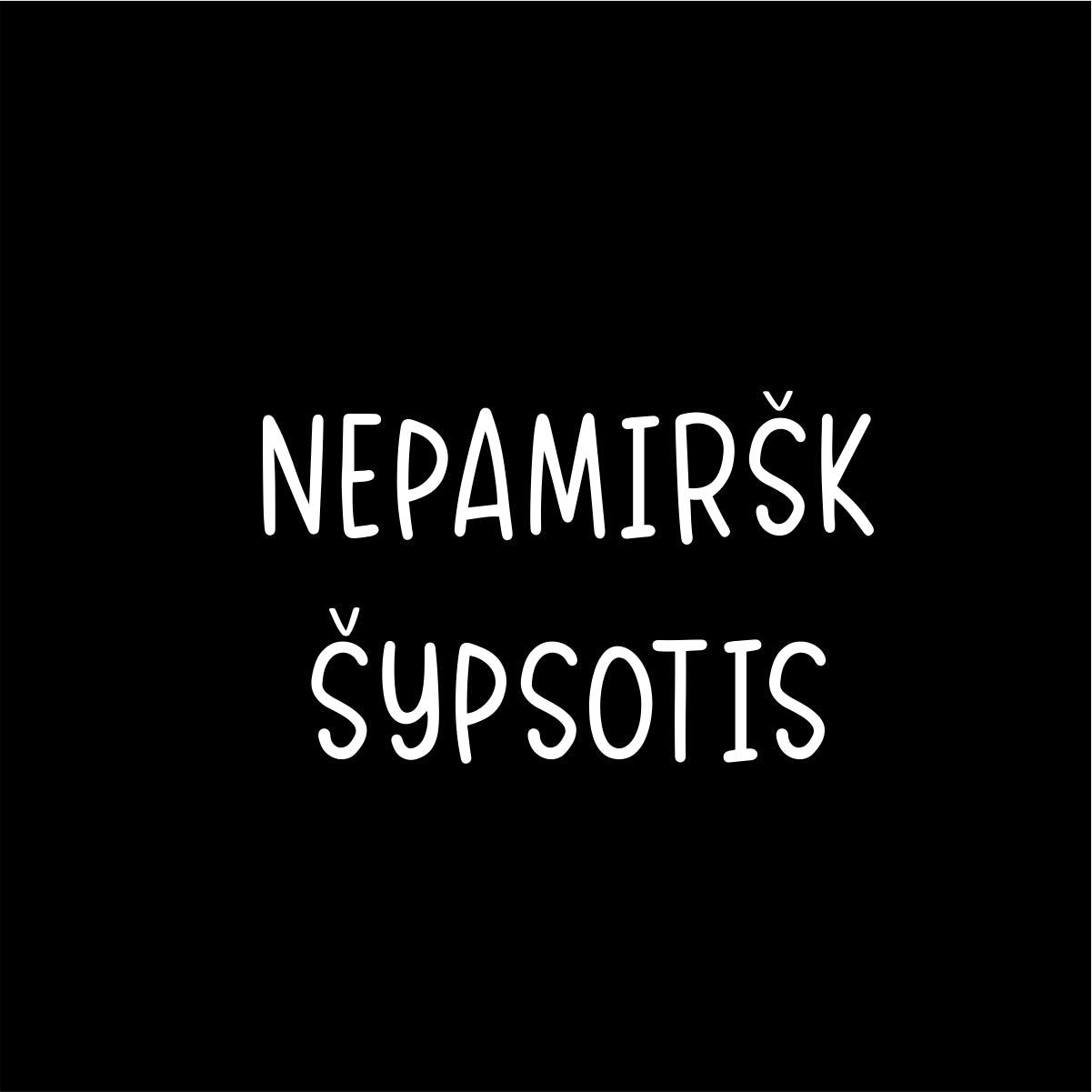Juodi UNISEX marškinėliai "Nepamiršk šypsotis"