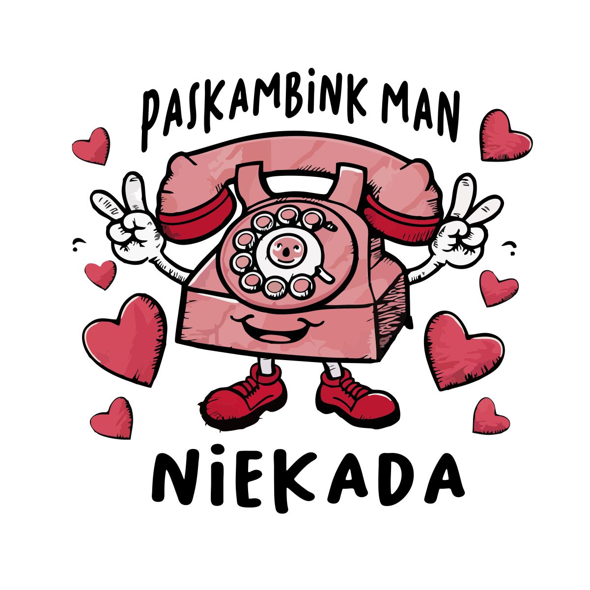 Balti UNISEX marškinėliai "Paskambink man niekada"