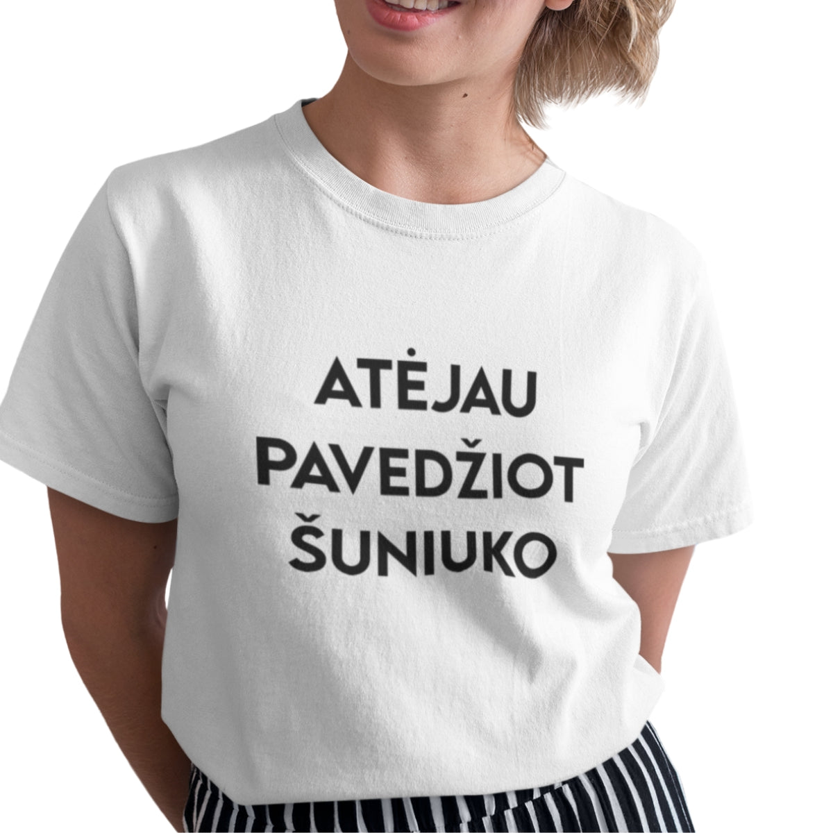 Balti UNISEX marškinėliai "Atėjau pavedžiot šuniuko"