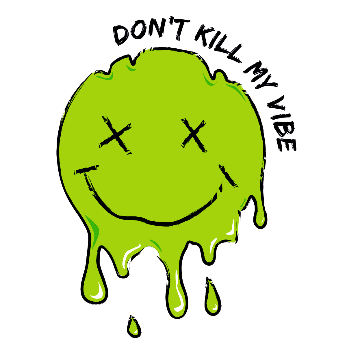 Balti UNISEX marškinėliai su spauda ant nugaros "Don't kill my vibe“