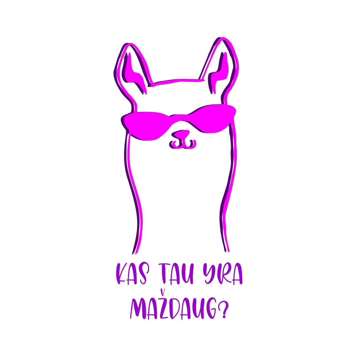 Balti UNISEX marškinėliai "Kas tau yra maždaug"