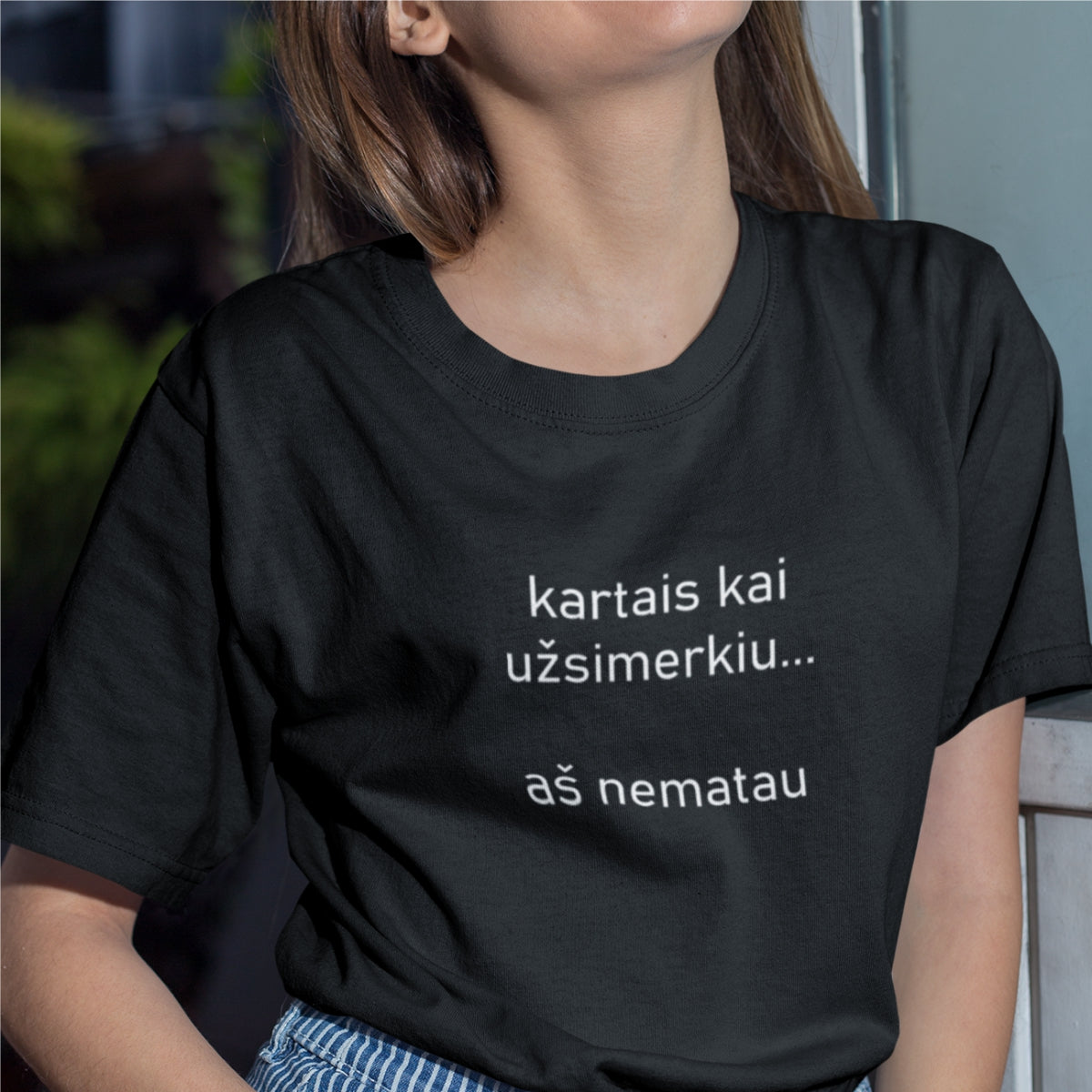 Juodi UNISEX marškinėliai "Kartais kai užsimerkiu"