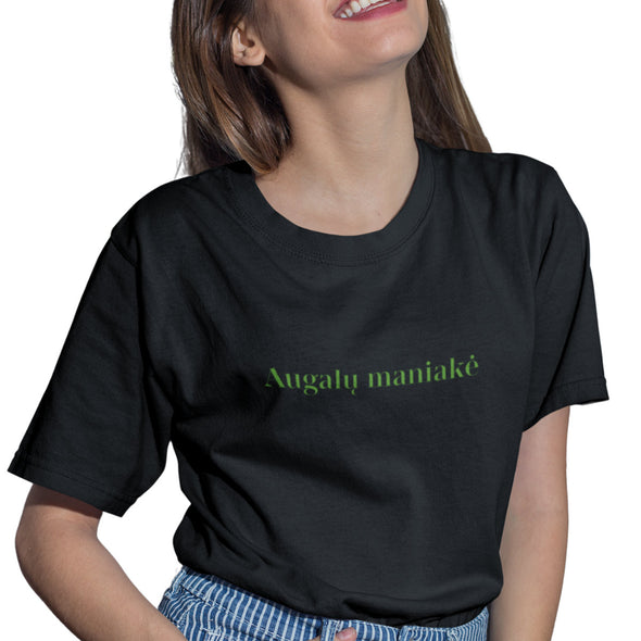 Juodi UNISEX marškinėliai "Augalų maniakė"