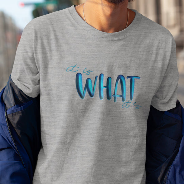 Pilki melanžiniai UNISEX marškinėliai "It is what it is"