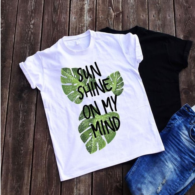 Balti marškinėliai "Sun shine on my mind“