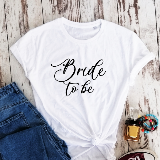 Balti unisex marškinėliai su užrašu "Bride to be"