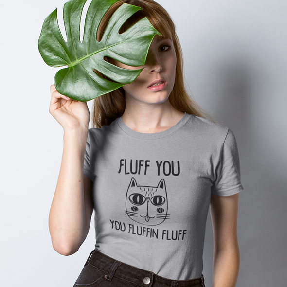 Pilki moteriški marškinėliai "Fluff you"