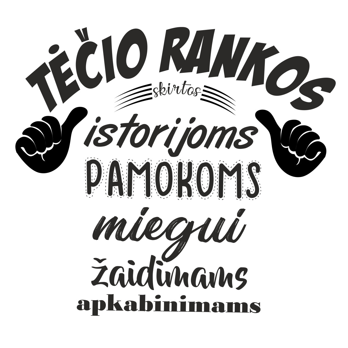 Balti marškinėliai "Tėčio rankos"