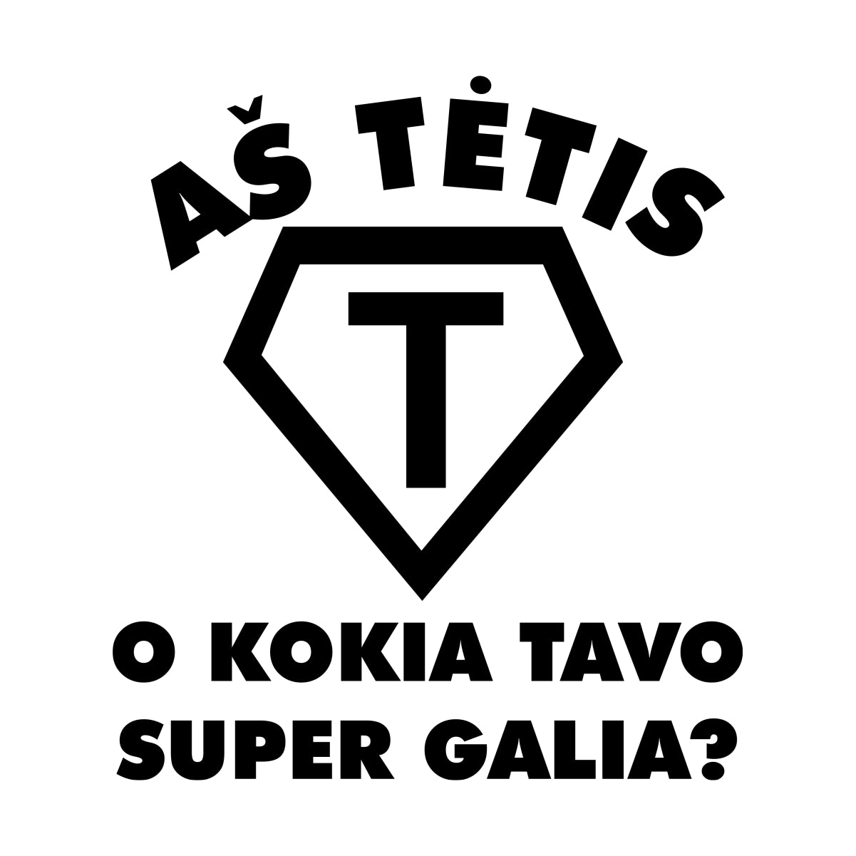 Balti marškinėliai "Tėčio super galios"