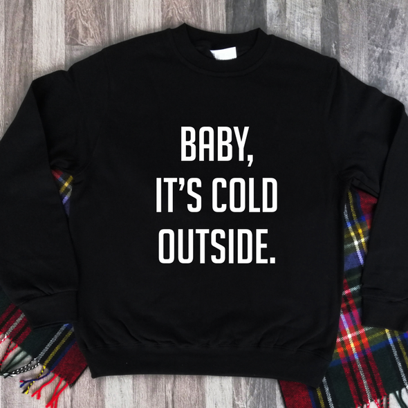Juodas džemperis be gobtuvo "Baby, it's cold outside"