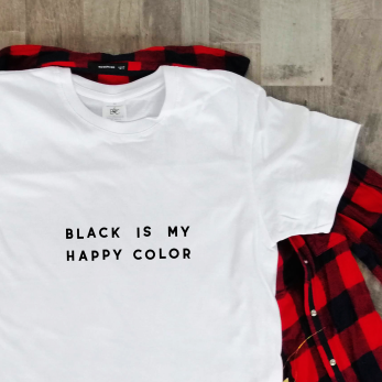 Balti marškinėliai "Black is my happy color"