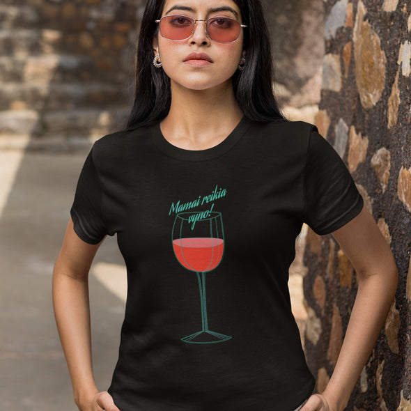 Juodi moteriški marškinėliai "Mamai reikia vyno"