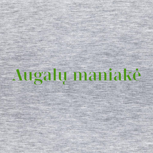 Pilki melanžiniai UNISEX marškinėliai "Augalų maniakė"
