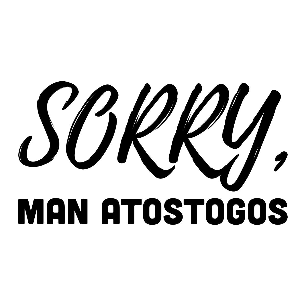 Baltas UNISEX džemperis be gobtuvo "Sorry, man atostogos"