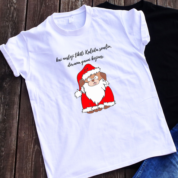 Balti UNISEX marškinėliai "Kai nustoji tikėt Kalėdų seneliu"