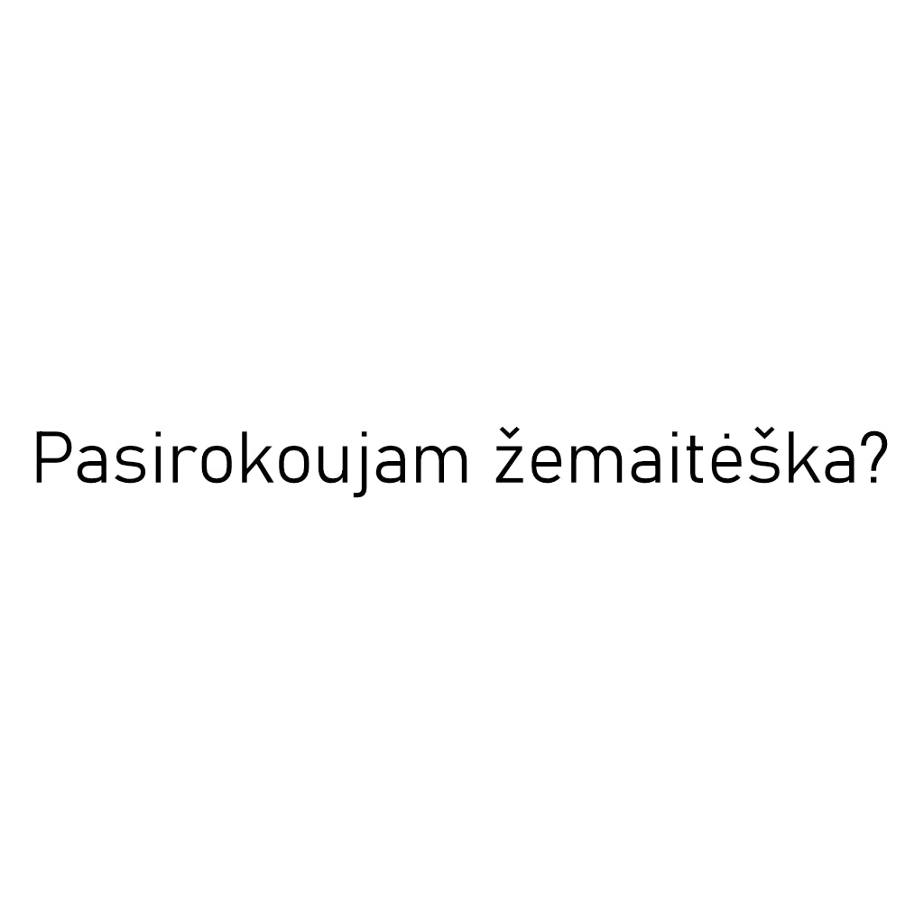 Balti UNISEX marškinėliai su žemaitišku užrašu "Pasirokoujam žemaitėška?" Ribotas kiekis (L)