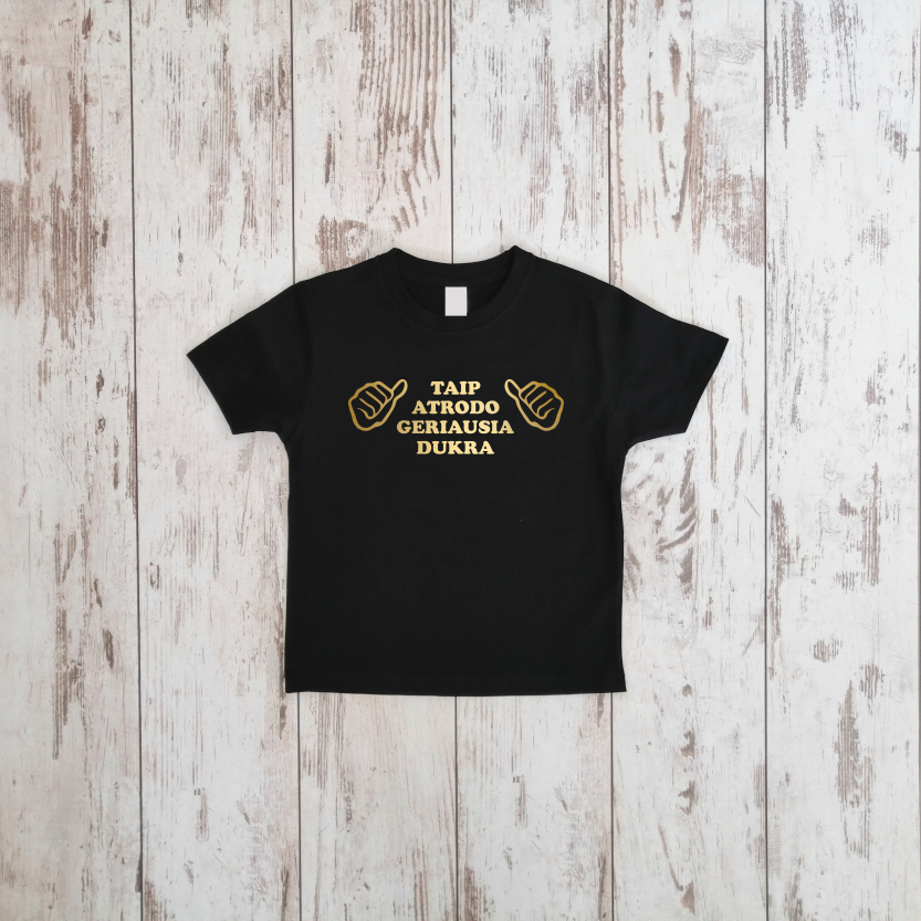 Vaikiški marškinėliai "Geriausia dukra"