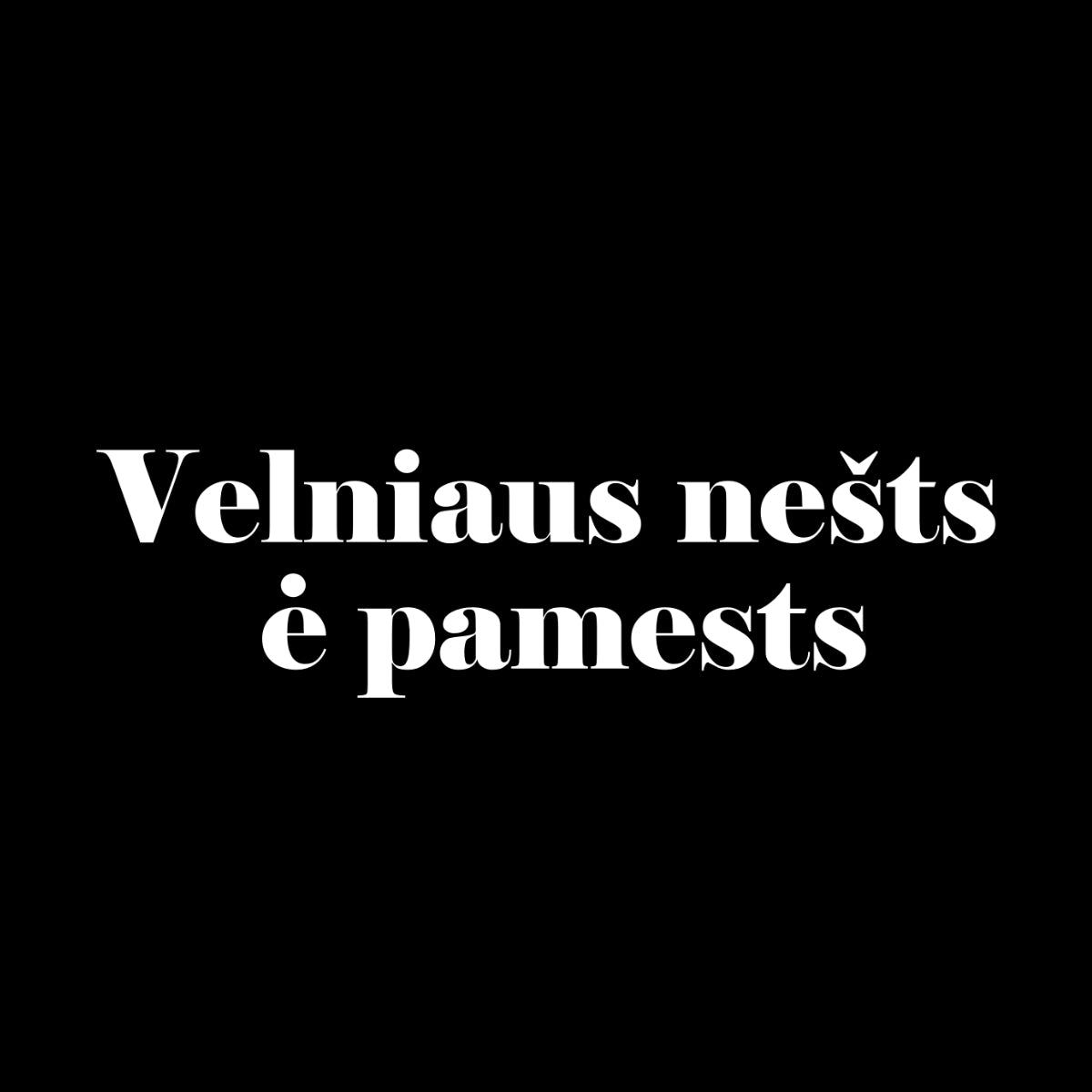 Juodas džemperis be gobtuvo su žemaitišku užrašu "Velniaus nešt ė pamests"
